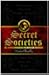 Secret Societies - 21 Organ...