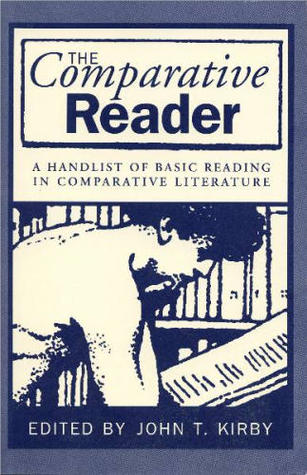 The Comparative Reader: A Handlist of Basic Reading in Comparative Literature (Hardcover)