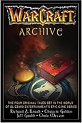 WarCraft Archive (WarCraft, #1-3 &amp; Of Blood and Honor) 