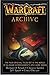 WarCraft Archive (WarCraft,...