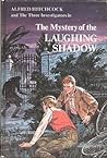 The Mystery of the Laughing Shadow by William Arden