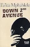 Down Second Avenue: Growing Up in a South African Ghetto