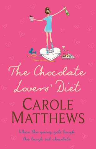 The Chocolate Lovers Diet By Carole Matthews