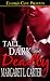 Tall, Dark & Deadly