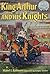 King Arthur and His Knights