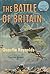 The Battle Of Britain (World Landmark Books #W-10)