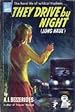 Image for They Drive by Night