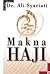 Makna Haji by Ali Shariati