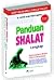 Panduan Shalat Lengkap