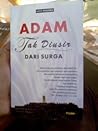 Adam Tak Diusir d...