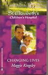 Changing Lives Changing Lives