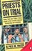 Priests on Trial