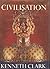 Civilisation A Personal View by Kenneth Clark