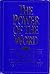 The Power of the Word by Robert L. Millet The Power of the Word by Robert L. Millet