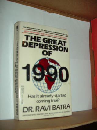 The Great Depression of 1990: Why it's got to happen---How to protect yourself (Hardcover)