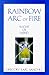 Rainbow Arc of Fire 5: Slig...