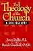 The Theology of the Church: A Bibliography