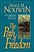 The Path of Freedom