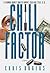 Chill Factor by Chris Rogers