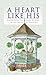 Heart Like His: Discovering...
