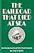 The Railroad That Died at Sea: The Florida East Coast's Key West Extension