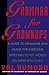 Grammar for Grownups