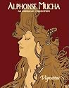 Alphonse Mucha: An American Collection Alphonse Mucha: An American Collection