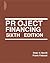 Project Financing 6th Edition