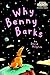 Why Benny Barks (Step into Reading, Step 1, paper)