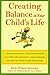 Creating Balance in Your Child's Life by Beth Wilson
