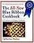 All-New Blue Ribbon Cookbook: A Treasury of Home Cooking