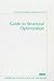 Guide to Structural Optimization by Structural Engineering Inst...