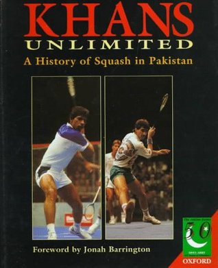 Khans Unlimited: 50 Years of Squash in Pakistan (Jubilee Series)