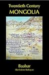Twentieth Century Mongolia