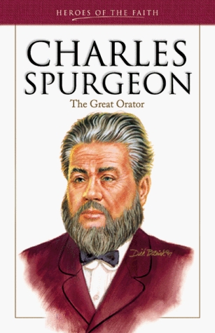 Charles Spurgeon (Heroes of the Faith)