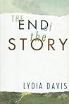 The End of the Story by Lydia Davis