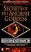 Secrets of the Ancient Goddess