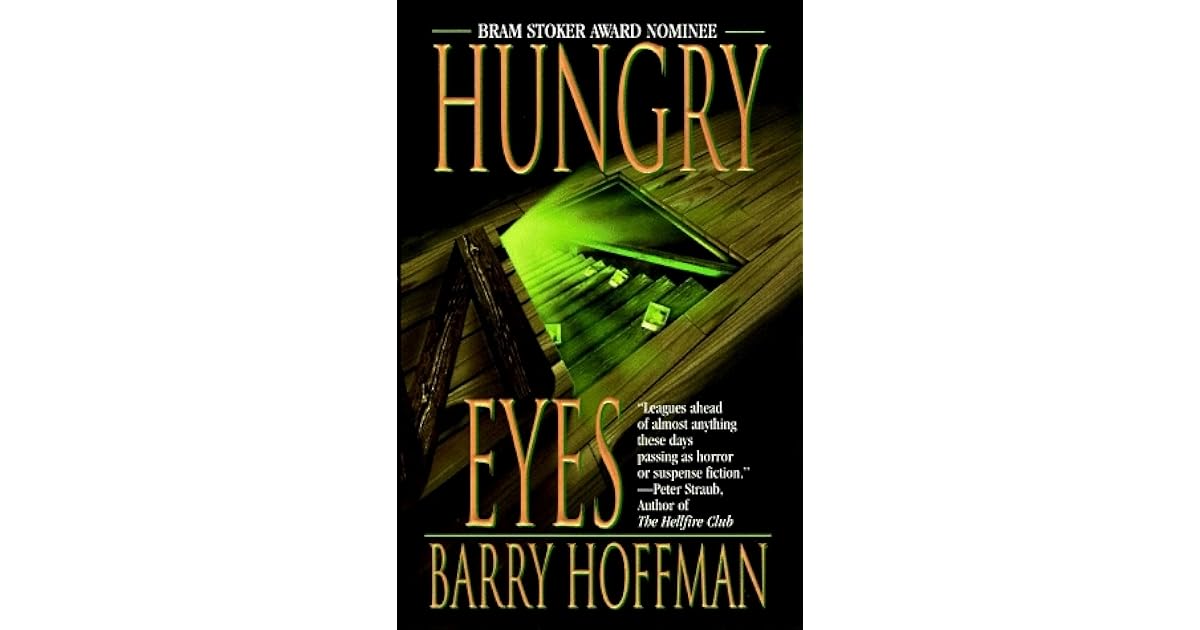 Hungry Eyes (Eyes 1) by Barry Hoffman