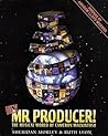 Hey, Mr. Producer!: The Musical World of Cameron Mackintosh Hey, Mr. Producer!: The Musical World of Cameron Mackintosh