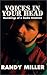 Voices In Your Head - Ramblings of a Radio Madman by Randy Miller