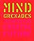 Mind Grenades: Manifestos from the Future
