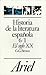 Historia de la literatura española 6/1 El siglo XX (Del 98 a la Guera Civil)