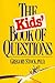 The Kids' Book of Questions by Gregory Stock