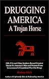 Drugging America: A Trojan Horse