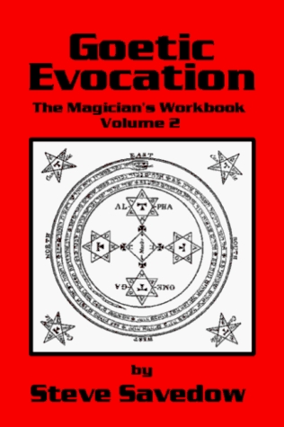 Goetic Evocation: The Magician's Workbook Volume 2 (Paperback)