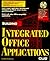 Building Integrated Office Applications by Gordon Padwick