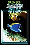 Baensch Marine Atlas: The Joint Aquarium Care Of Invertebrates And Tropical Marine Fishes Baensch Marine Atlas: The Joint Aquarium Care Of Invertebrates And Tropical Marine Fishes