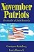 November Patriots: The Murd...