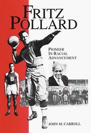 Fritz Pollard: Pioneer in Racial Advancement (Paperback)