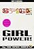 Girl Power! by Spice Girls